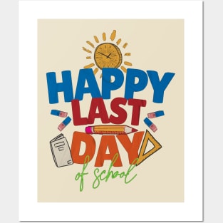 happy last day of school 2023 Posters and Art